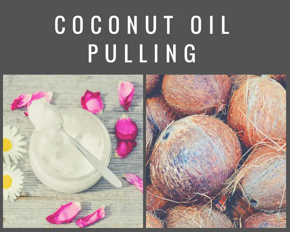 coconut oil pulling for healthy teeth