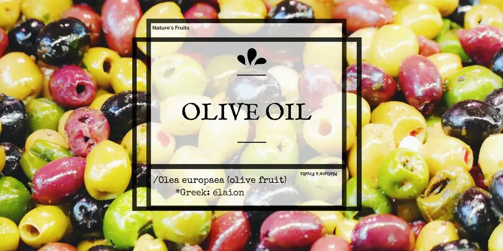 Natures Fruits olive oil